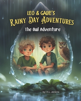 Paperback Leo & Gabe's Rainy Day Adventures: The Owl Adventure Book