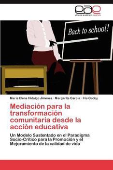 Paperback Mediación para la transformación comunitaria desde la acción educativa [Spanish] Book
