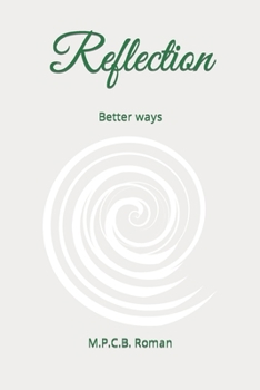Paperback Reflection: Better ways Book