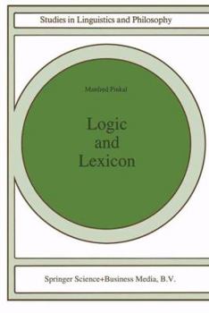 Paperback Logic and Lexicon: The Semantics of the Indefinite Book
