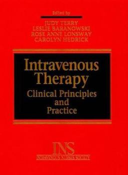 Hardcover Intravenous Therapy: Clinical Principles and Practice Book
