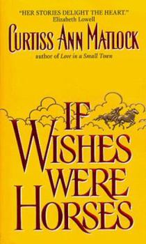 Mass Market Paperback If Wishes Were Horses Book
