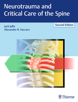 Hardcover Neurotrauma and Critical Care of the Spine Book