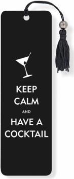 Keep Calm and Have a Cocktail Beaded Bookmark