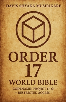 Order 17: World Bible