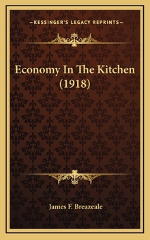 Hardcover Economy In The Kitchen (1918) Book