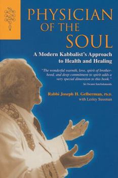 Paperback Physician of the Soul: A Modern Kabbalistic Approach to Health and Healing Book