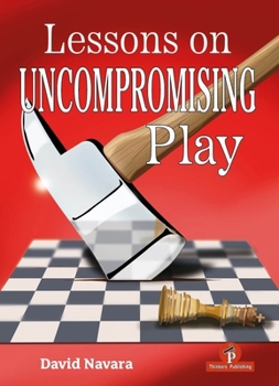 Hardcover Lessons on Uncompromising Play: Mastering Strategies for Winning Concepts Book
