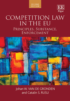 Hardcover Competition Law in the EU: Principles, Substance, Enforcement: Second Edition Book
