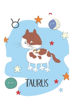 Paperback Taurus: Taurus Gifts - Undated Daily Planner - Funny Zodiac Planner Featuring a Taurus Cat - Great May Birthday Gift Book