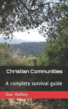 Paperback Christian Communities: A complete survival guide Book