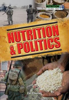 Library Binding Nutrition & Politics (Nutrition: a Global View) Book