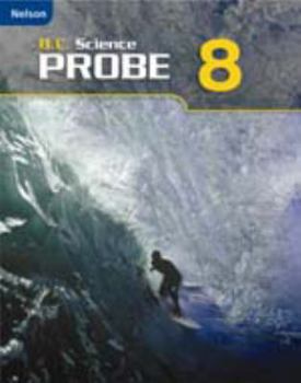 Hardcover Nelson Science Probe 8 BC Book