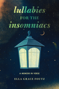 Lullabies for the Insomniacs: A Memoir