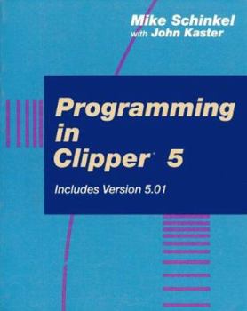 Paperback Programming in Clipper 5/Includes Version 5.01 Book