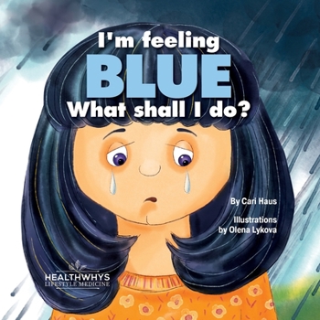 Paperback I'm Feeling Blue What Shall I Do? Book