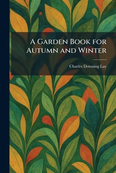 Paperback A Garden Book for Autumn and Winter Book