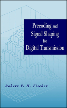 Hardcover Precoding and Signal Shaping for Digital Transmission Book
