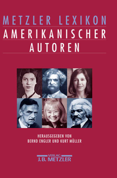Hardcover Metzler Lexikon Amerikanischer Autoren [German] Book