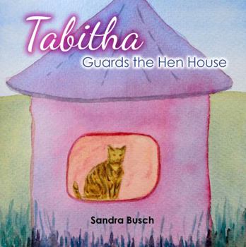 Paperback Tabitha Guards the Hen House Book