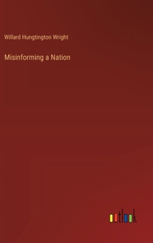 Hardcover Misinforming a Nation Book