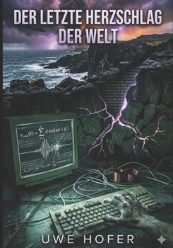 Paperback Der Letzte Herzschlag Der Welt [German] Book