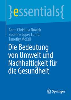 Paperback Die Bedeutung Von Umwelt Und Nachhaltigkeit Für Die Gesundheit [German] Book