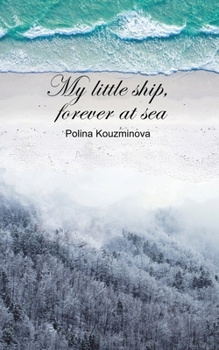 Paperback My Little Ship, Forever at Sea Book