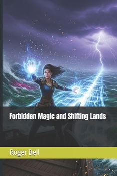 Paperback Forbidden Magic and Shifting Lands Book