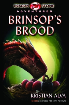 Paperback Brinsop's Brood: Dragon Stone Adventures Book