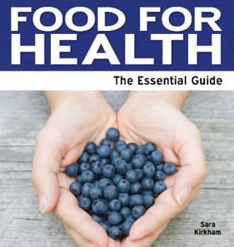 Paperback Food for Health - The Essential Guide Book