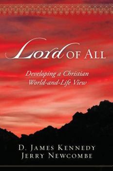 Hardcover Lord of All: Developing a Christian World-And-Life View Book