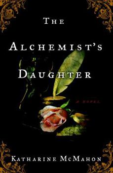 Hardcover The Alchemist's Daughter Book