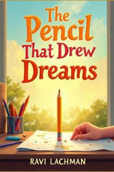 Paperback The Pencil That Drew Dreams Book