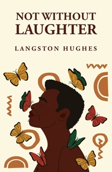 Paperback Not Without Laughter: Langston Hughes: Langston Hughes Book