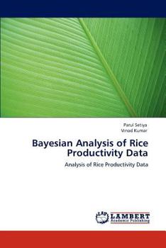 Paperback Bayesian Analysis of Rice Productivity Data Book