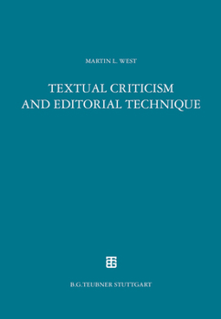 Paperback Textual Criticism and Editorial Technique: Applicable to Greek and Latin Texts Book