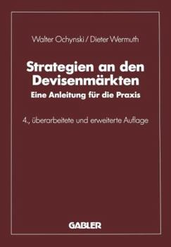 Paperback Strategien an Den Devisenmärkten: Eine Anleitung Für Die PRAXIS [German] Book