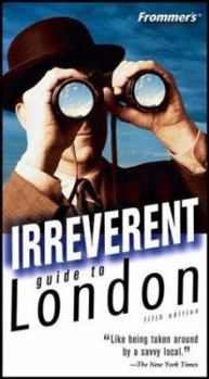 Paperback Frommer's Irreverent Guide to London Book