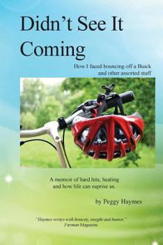Paperback Didn't See It Coming Book