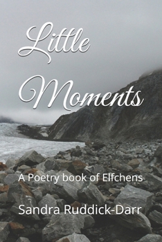 Paperback Little Moments: A Poetry book of Elfchens Book