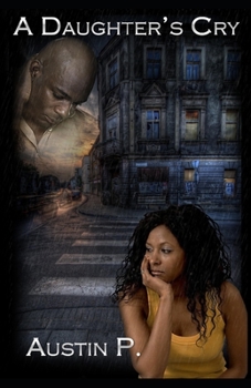 Paperback A Daughter's Cry Book