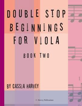 Paperback Double Stop Beginnings for Viola, Book Two Book
