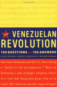 Paperback The Venezuelan Revolution: 100 Questions-100 Answers Book