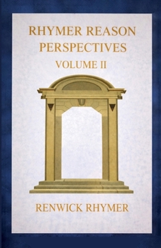 Paperback Rhymer Reason, Perspectives Vol. II Book