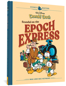 Hardcover Walt Disney's Donald Duck: Scandal on the Epoch Express: Disney Masters Vol. 10 Book