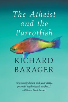 Paperback The Atheist and the Parrotfish Book