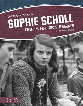 Paperback Sophie Scholl Fights Hitler's Regime Book