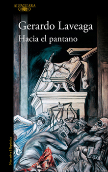 Paperback Hacia El Pantano / Towards the Swamp [Spanish] Book