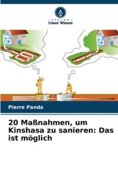 Paperback 20 Maßnahmen, um Kinshasa zu sanieren: Das ist möglich [German] Book